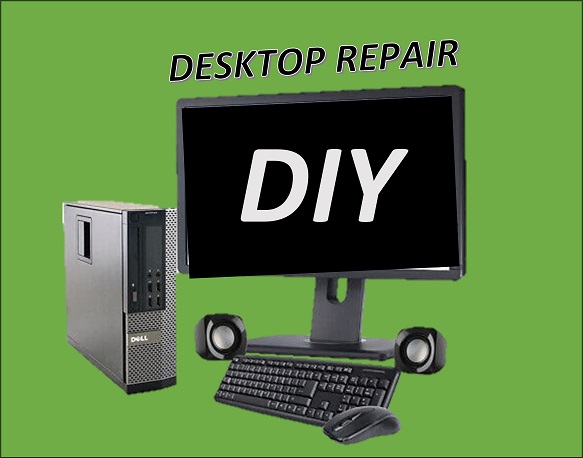 Desktop Repair