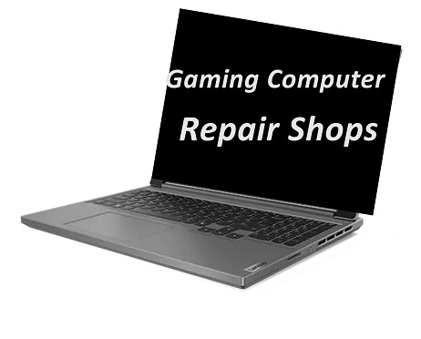 Gaming Computer Repair Shops Near Me