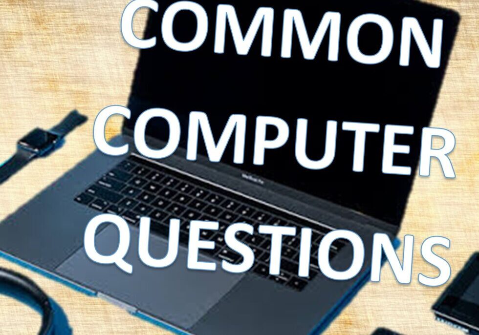 COMMON-COMPUTER-QUESTIONS-DML-COMPUTER-SERVICE-ALBUQUERQUE-980x791