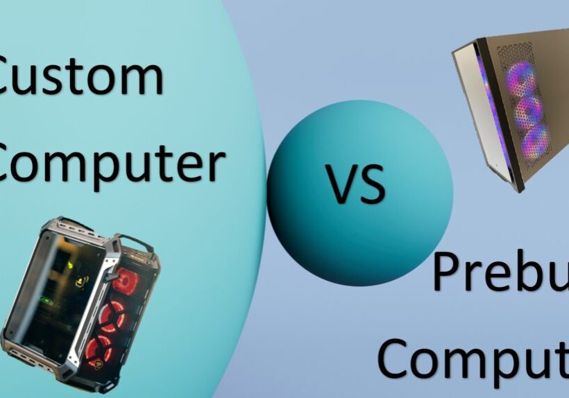 custom built computer vs prebuilt computer