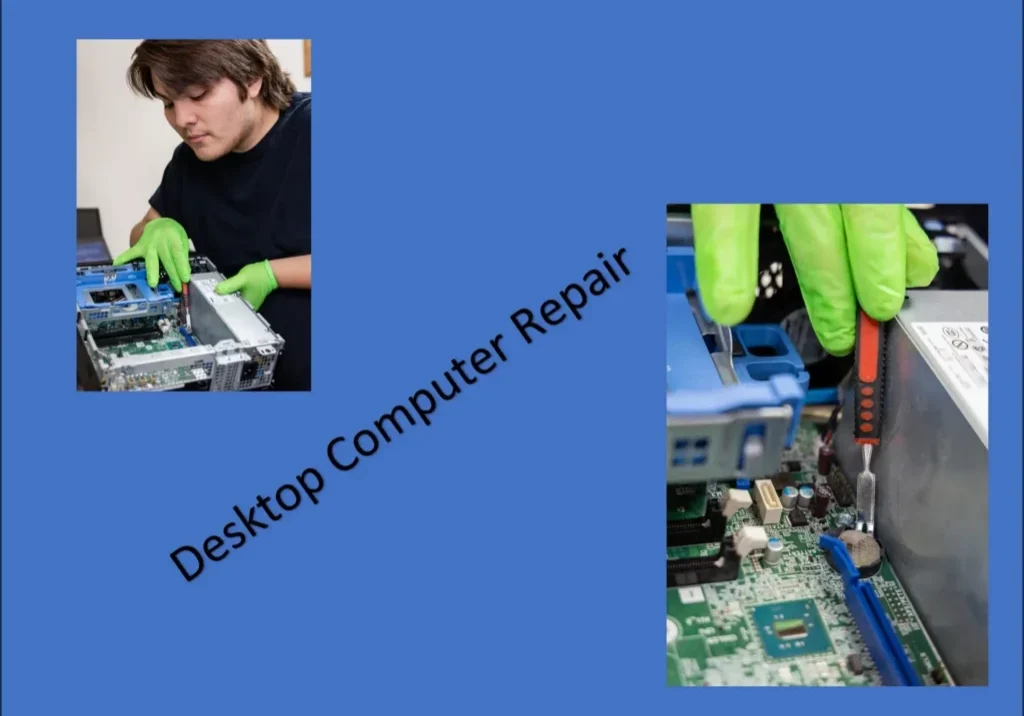 Desktop Computer Repair Near Me