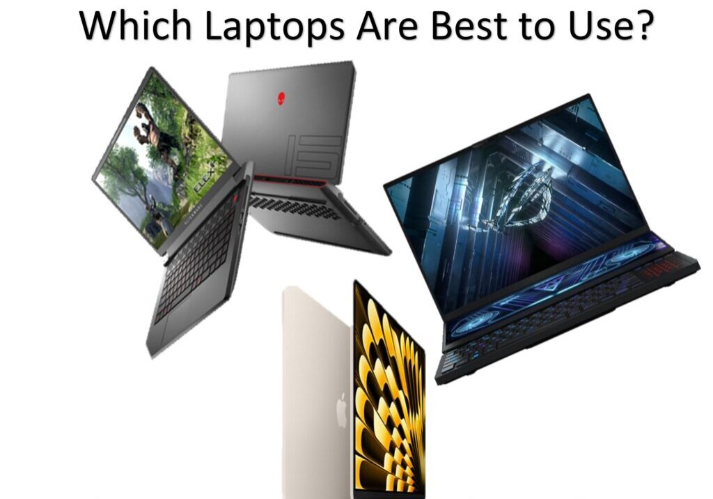 which laptops are best to use
