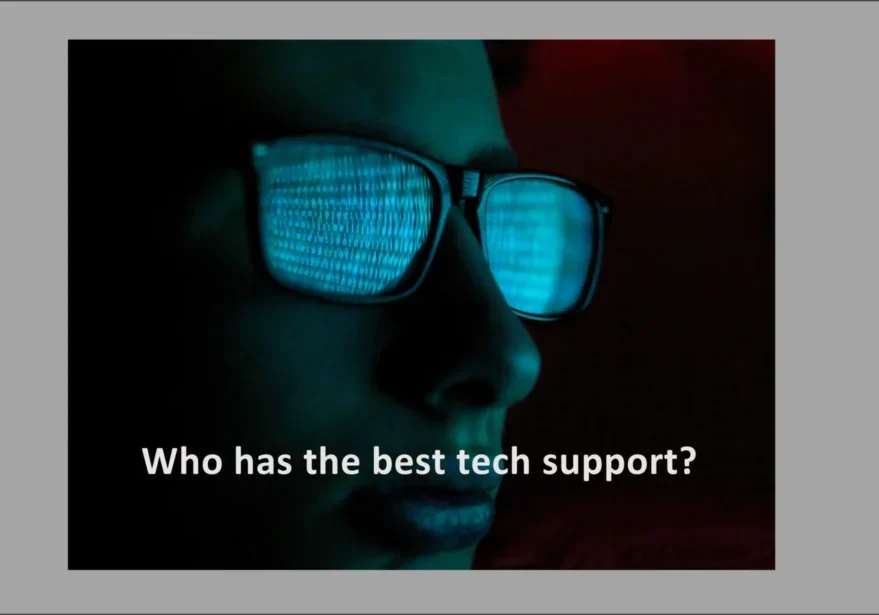 who has the best tech support